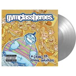 Gym Class Heroes As Cruel As School Children (EXPLICIT LYRICS) (Vinyl)