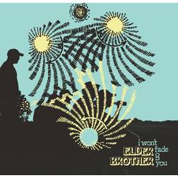 Elder Brother I Won't Fade On You (Vinyl)