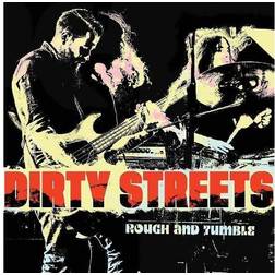 Dirty Streets Rough And Tumble (Vinyl)