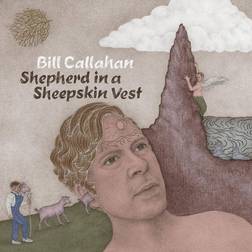 Bill Callahan Shepherd In A Sheepskin Vest (Vinyl)