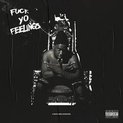 Fuck Yo Feelings instock (Vinyl)