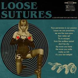 Loose Sutures Gash With Sharp Teeth & Other Tales (Vinyl)