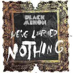 Black Mekon We've Learned Nothing (Vinyl)