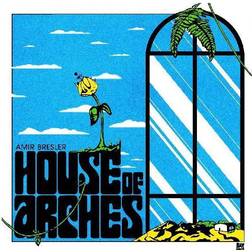 Amir Bresler House Of Arches (Vinyl)