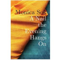 A Nail the Evening Hangs on - Sok Paperback