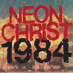 Neon Christ 1984 (Explicit) (Vinyl)