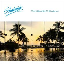 Shakatak Shakatak The Ultimate Chill Album (CD)