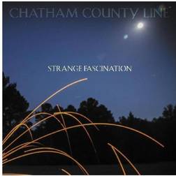 CHATHAM COUNTY LINE Strange Fascination (First Edition) (Vinyl)