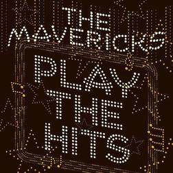 The Mavericks Play the Hits (Vinyl)