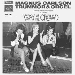 The Way of the Crowd (Vinyl)