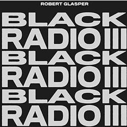 Robert Glasper Black Radio III (Vinyl)