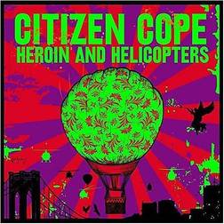 Heroin and Helicopters (Vinyl)