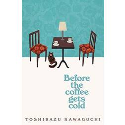 Before the Coffee Gets Cold (Hæftet, 2019)