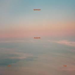 Warpaint - Radiate Like This LP (Vinyl)