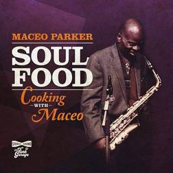 Soul Food: Cooking With Maceo (Vinyl)