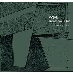 Wire Not About To Die (Vinyl)