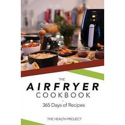 The Complete Airfryer Cookbook: 365 Days of Recipes (Häftad, 2017)