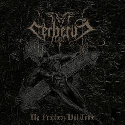 Cerberus - My Prophecy Will Come Digipack (PC)