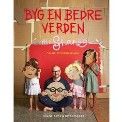 BYG EN BEDRE VERDEN MED Shane (Indbundet, 2021)