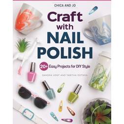 and Jo Craft with Nail Polish - Sandra Vogt 9781497205284