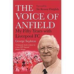 The Voice Of Anfield - My Fifty Years With Liverpool FC (Häftad, 2022)