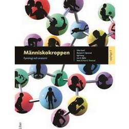 Människokroppen: fysiologi och anatomi (Inbunden, 2021)