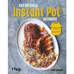 Riva Das offizielle Instant-Pot®-Kochbuch