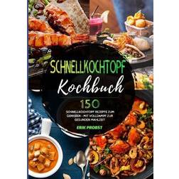 Schnellkochtopf Kochbuch