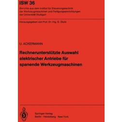 Springer Rechnerunterstützte Auswahl elektrischer Antriebe für spanende Werkzeugmaschinen