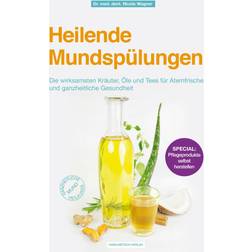 Heilende Mundspülungen (E-Book)