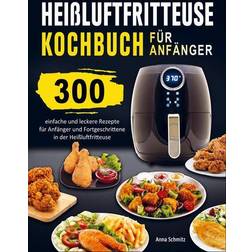 Heißluftfritteuse Kochbuch