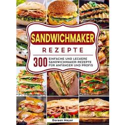 Sandwichmaker Rezepte