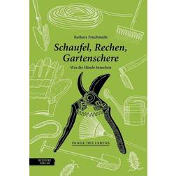 Schaufel, Rechen, Gartenschere