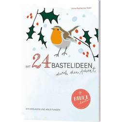 Mit 24 Bastelideen durch den Advent