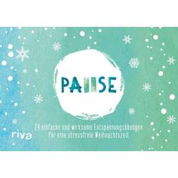 Riva Pause – Der Adventskalender: 24 einfache und wirksame Entspannungsübungen für eine stressfreie Weihnachtszeit. Das perfekte Geschenk für mehr Achtsamkeit, Ruhe und Ausgeglichenheit