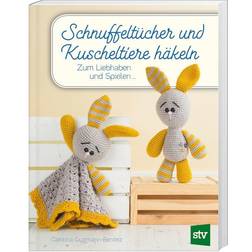 Schnuffeltücher und Kuscheltiere häkeln