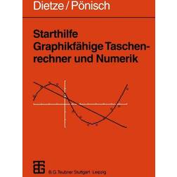 Starthilfe Graphikfähige Taschenrechner und Numerik