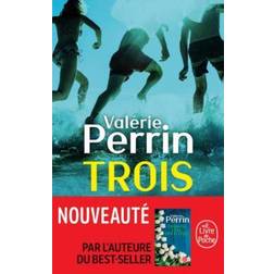Trois Valerie Perrin