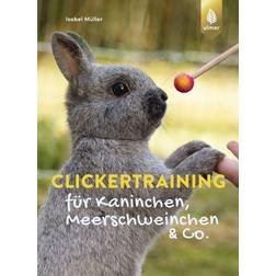 Clickertraining Kaninchen, Meerschweinchen & Co.