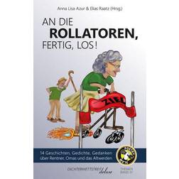 An die Rollatoren, fertig, los!