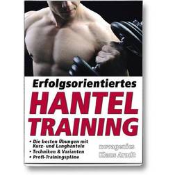 Erfolgsorientiertes Hanteltraining