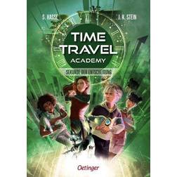 Time Travel Academy 2. Sekunde der Entscheidung