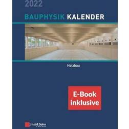 Bauphysik-Kalender 2022 Schwerpunkt Holzbau