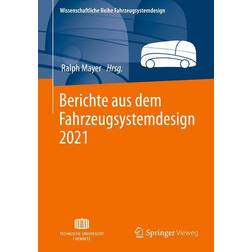 Berichte aus dem Fahrzeugsystemdesign 2021