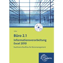 Büro 2.1 Informationsverarbeitung Excel 2010, m. CD-ROM