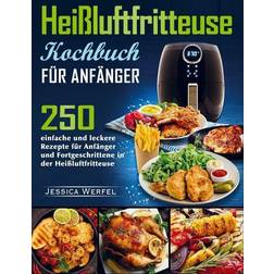 Heißluftfritteuse Kochbuch