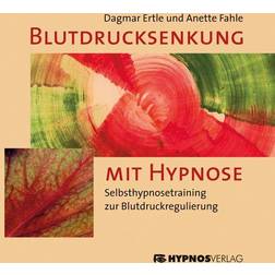 Hypnos Blutdrucksenkung mit Hypnose: Selbsthypnosetraining zur Blutdruckregulierung