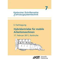 Hybridantriebe für mobile Arbeitsmaschinen 3. Fachtagung, 17. Februar 2011, Karlsruhe