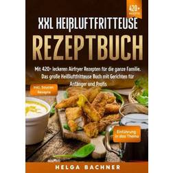 XXL Heißluftfritteuse Rezeptbuch