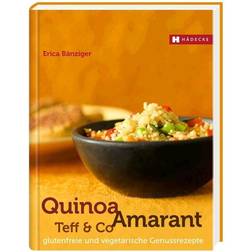 Erica Bänziger Quinoa Amaranth Genussrezepte